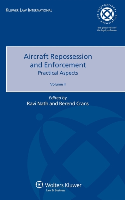 Aircraft Repossession and Enforcement : Practical  Aspects, Hardback Book