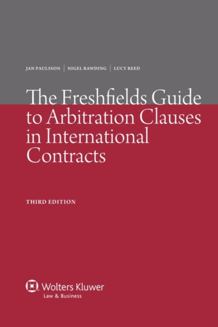 The Freshfields Guide to Arbitration Clauses in International Contracts, Paperback / softback Book