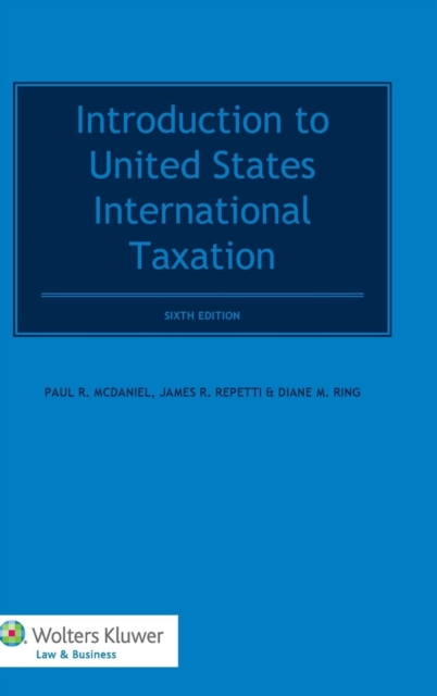 Introduction to United States International Taxation, Hardback Book
