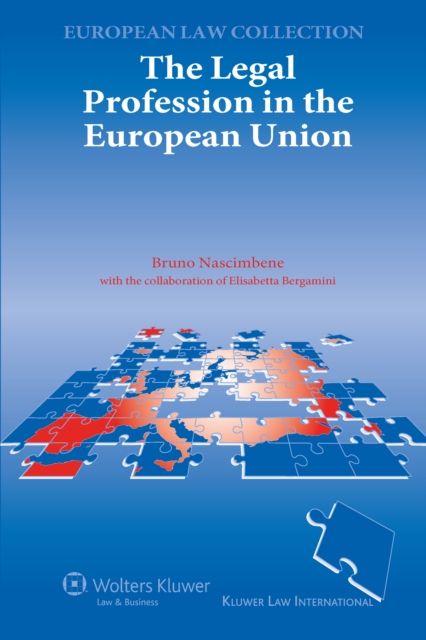 The Legal Profession in the European Union, PDF eBook