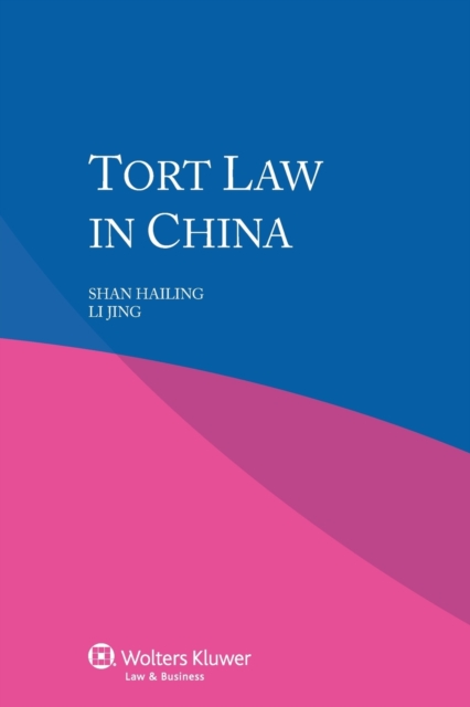 Tort Law in China, Paperback / softback Book