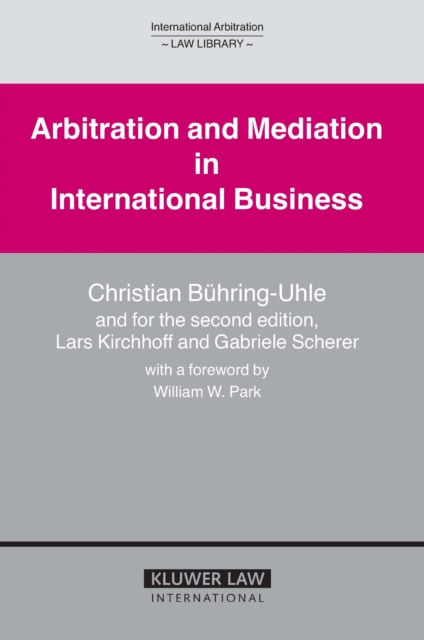 Arbitration and Mediation in International Business, PDF eBook