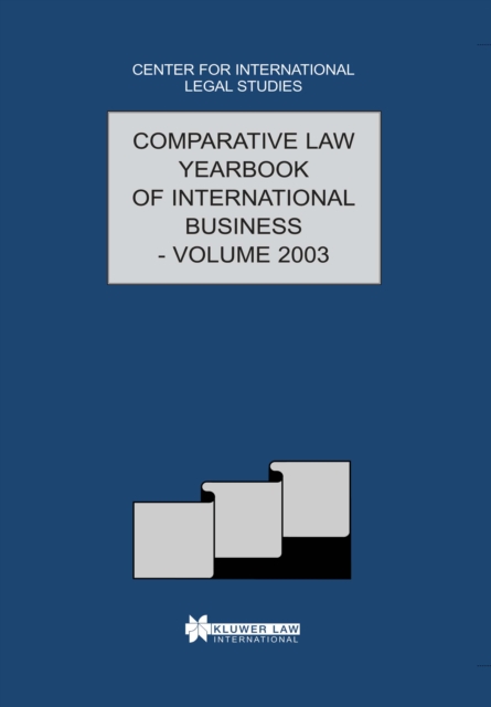 The Comparative Law Yearbook of International Business : Volume 25, 2003, PDF eBook