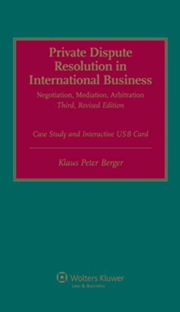 Private Dispute Resolution in International Business : Negotiation, Mediation, Arbitration, Hardback Book