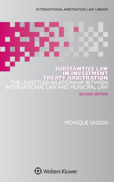 Substantive Law in Investment Treaty Arbitration, Hardback Book