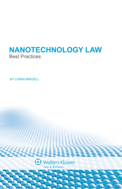 Nanotechnology Law : Best Practices, PDF eBook