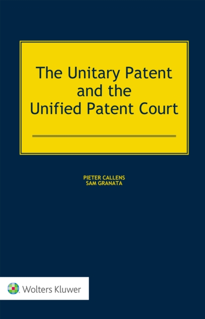 The Unitary Patent and the Unified Patent Court, PDF eBook
