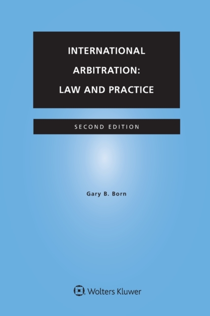 International Arbitration : Law and Practice, Paperback / softback Book