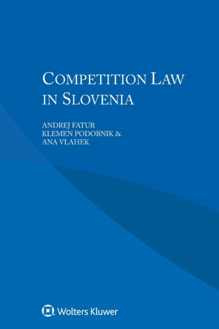 Competition Law in Slovenia, Paperback / softback Book