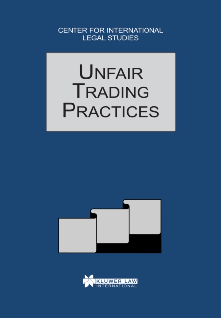 Unfair Trading Practices : The Comparative Law Yearbook of International Business, PDF eBook