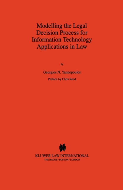 Modelling the Legal Decision Process for Information Technology Applications in Law, PDF eBook