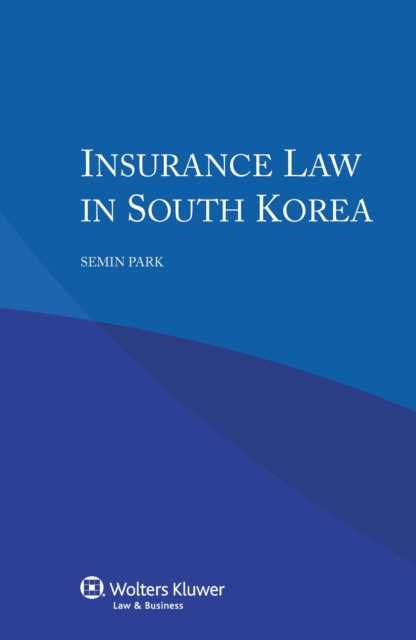 Insurance Law in South Korea, PDF eBook