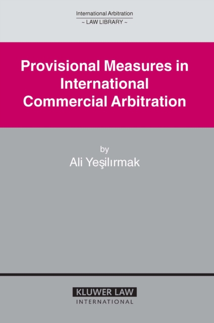 Provisional Measures in International Commercial Arbitration, PDF eBook