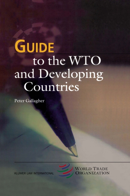 Guide to the WTO and Developing Countries, PDF eBook