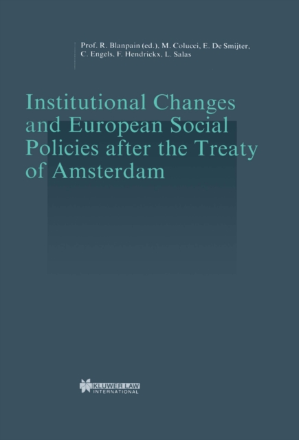 Institutional Changes and European Social Policies after the Treaty of Amsterdam, PDF eBook