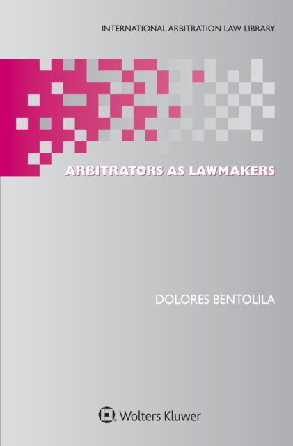 Arbitrators as Lawmakers, EPUB eBook