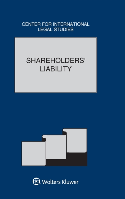 Shareholders' Liability: The Comparative Law Yearbook of International Business Special Issue, 2017 : The Comparative Law Yearbook of International Business, Volume 38A, Hardback Book