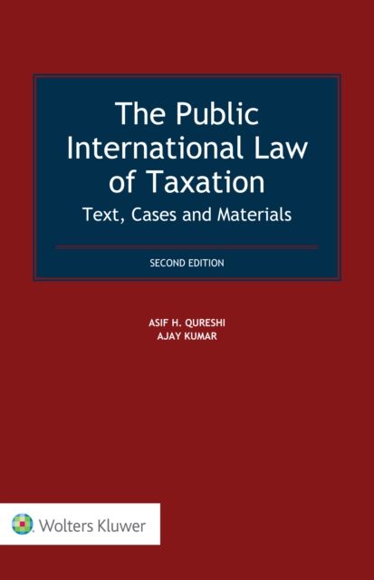 The Public International Law of Taxation : Text, Cases and Materials, EPUB eBook