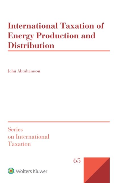 International Taxation of Energy Production and Distribution, EPUB eBook