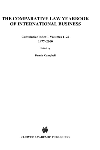 The Comparative Law Yearbook of International Business Cumulative Index Volumes 1-22, 1977-2000, Hardback Book