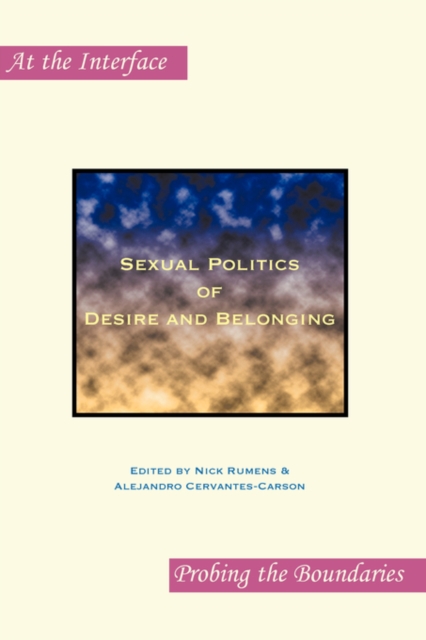 Sexual Politics of Desire and Belonging, Paperback / softback Book