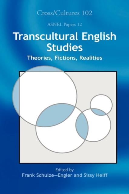 Transcultural English Studies : Theories, Fictions, Realities, Hardback Book