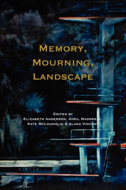 Memory, Mourning, Landscape, Paperback Book