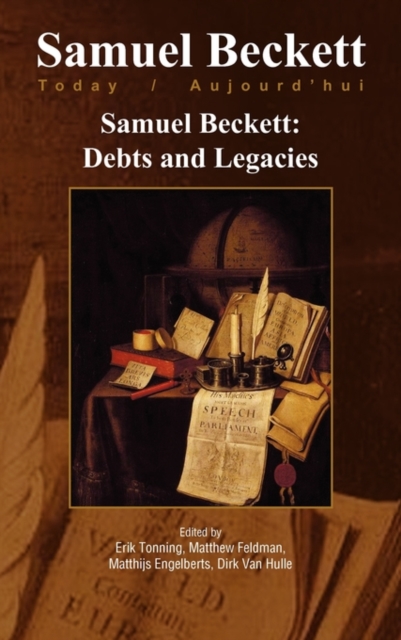 Samuel Beckett: Debts and Legacies, Hardback Book