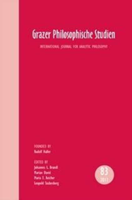 Grazer Philosophische Studien, Vol. 83 - 2011 : International Journal for Analytic Philosophy, Paperback / softback Book