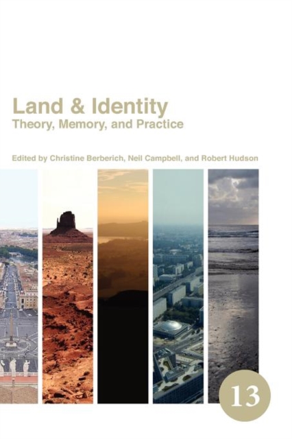 Land & Identity : Theory, Memory, and Practice, Paperback / softback Book