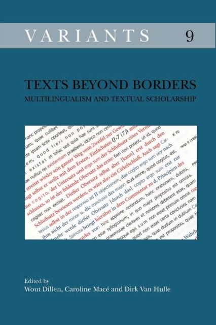 Texts beyond Borders : Multilingualism and Textual Scholarship, Paperback / softback Book