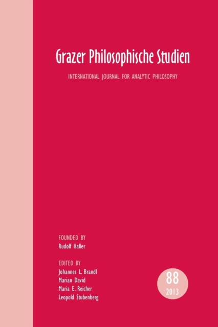 Grazer Philosophische Studien, Vol. 88 - 2013 : International Journal for Analytic Philosophy, Paperback / softback Book