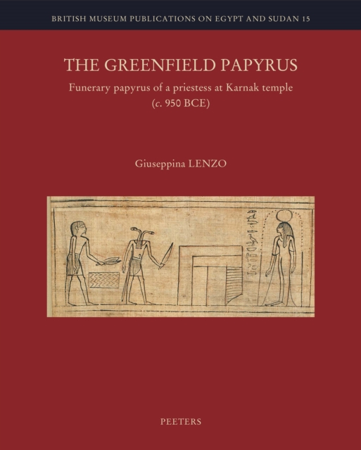 The Greenfield Papyrus : Funerary Papyrus of a Priestess at Karnak Temple (c. 950 BCE), PDF eBook