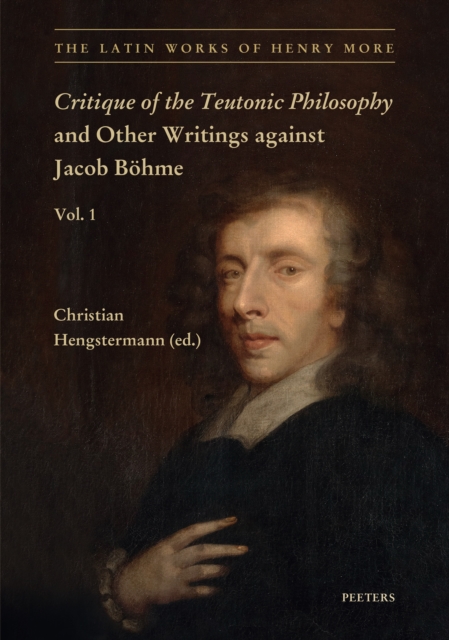 Critique of the Teutonic Philosophy and Other Writings Against Jacob Bohme : Text, Translation and Introduction, PDF eBook