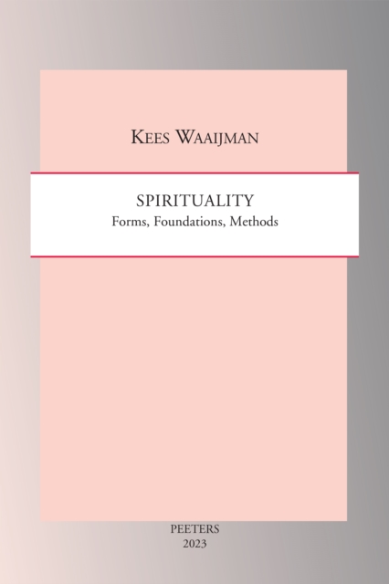 Spirituality : Forms, Foundations, Methods, PDF eBook
