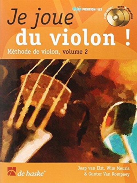 Je Joue Du Violon ! Vol. 2 : MeThode De Violon, Undefined Book