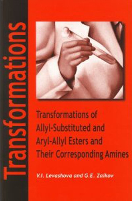 Transformations of Allyl-Substituted and Aryl-Allyl Esters and Their Corresponding Amines, PDF eBook