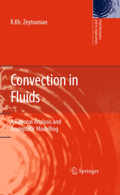 Convection in Fluids : A Rational Analysis and Asymptotic Modelling, PDF eBook