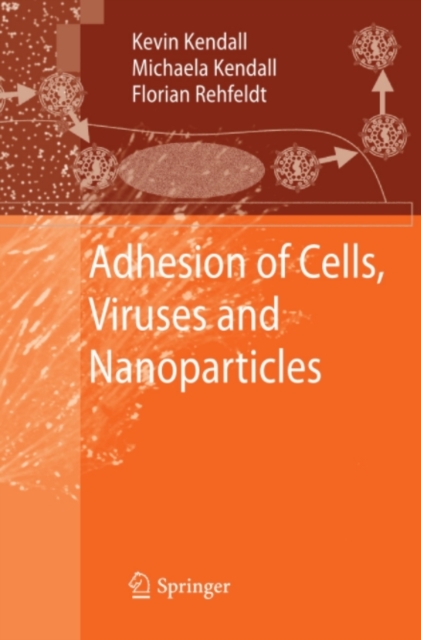 Adhesion of Cells, Viruses and Nanoparticles, PDF eBook