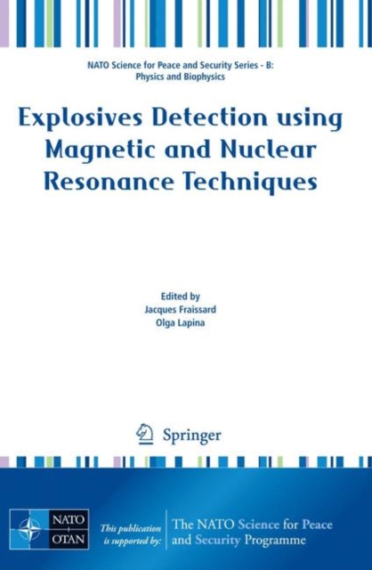 Explosives Detection using Magnetic and Nuclear Resonance Techniques, PDF eBook