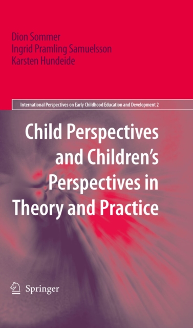 Child Perspectives and Children's Perspectives in Theory and Practice, PDF eBook