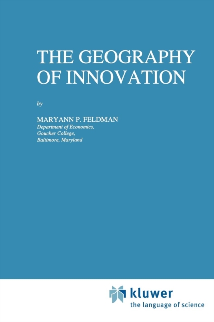 The Geography of Innovation, Paperback / softback Book