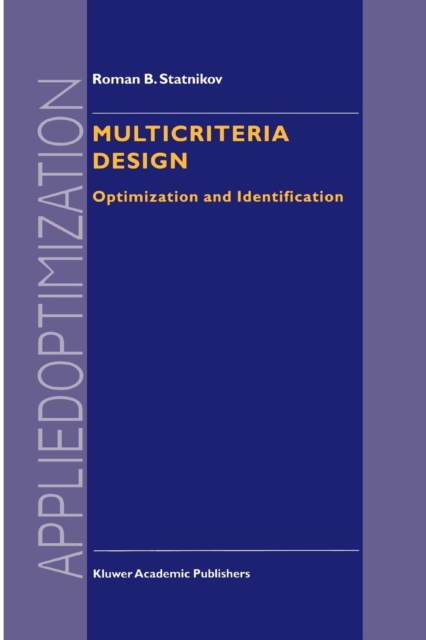 Multicriteria Design : Optimization and Identification, Paperback / softback Book