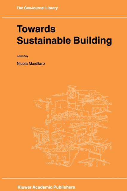 Towards Sustainable Building, Paperback / softback Book
