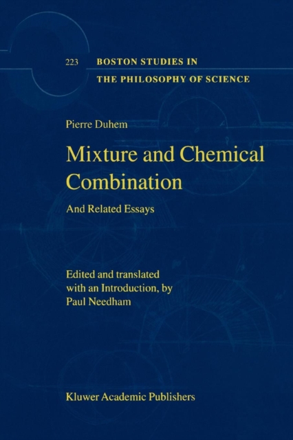 Mixture and Chemical Combination : And Related Essays, Paperback / softback Book