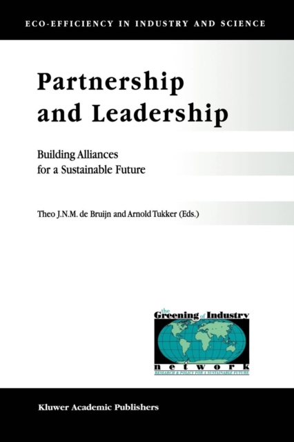 Partnership and Leadership : Building Alliances for a Sustainable Future, Paperback / softback Book