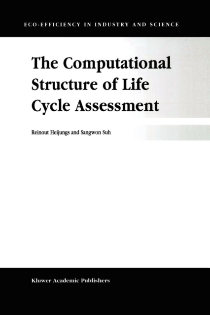 The Computational Structure of Life Cycle Assessment, Paperback / softback Book