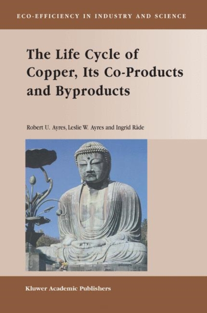 The Life Cycle of Copper, Its Co-Products and Byproducts, Paperback / softback Book