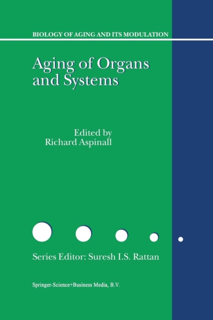Aging of the Organs and Systems, Paperback / softback Book