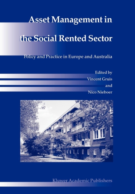 Asset Management in the Social Rented Sector : Policy and Practice in Europe and Australia, Paperback / softback Book